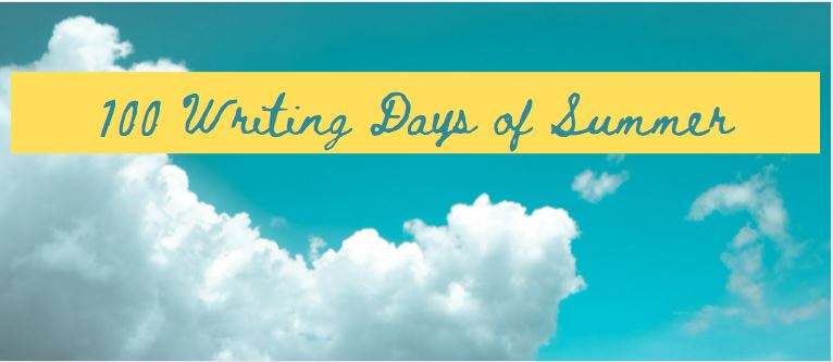 100 Writing Days of Summer: Join Me in a Summer Writing Program and Heat Up Your Work in Progress