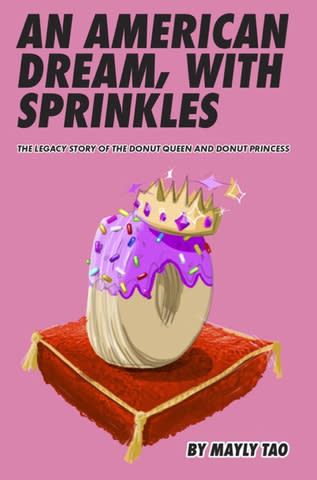 The Story Behind the Story: An American Dream, with Sprinkles, by Mayly Tao with Chuong Lee